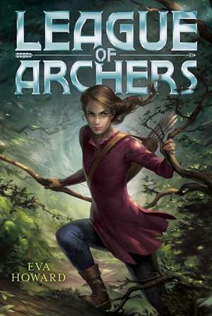 League of Archers de Eva Howard