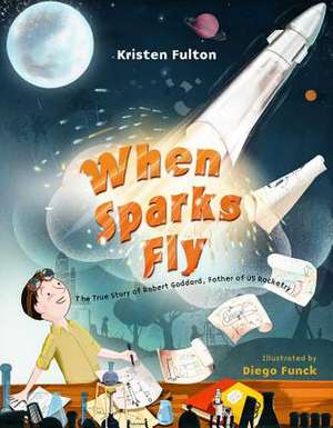 When Sparks Fly de Kristen Fulton