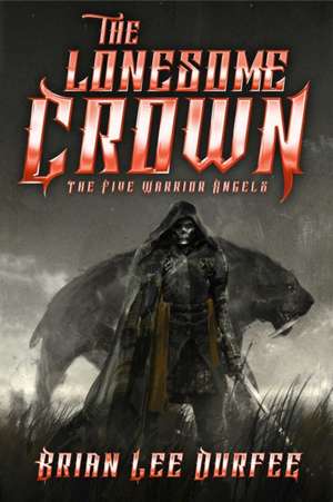 The Lonesome Crown de Brian Lee Durfee