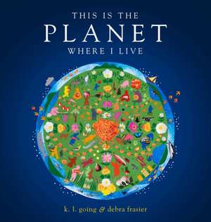 This Is the Planet Where I Live de K. L. Going