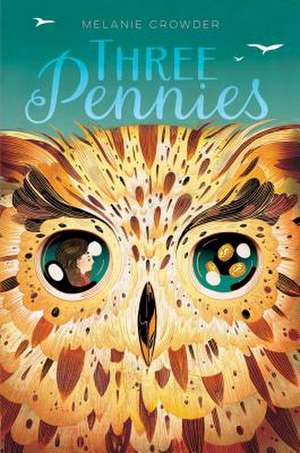 Three Pennies de Melanie Crowder