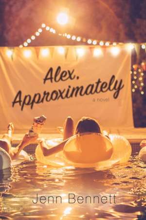 Alex, Approximately de Jenn Bennett