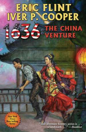 1636: The China Venture de Eric Flint