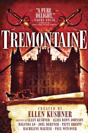 TREMONTAINE de ELLEN KUSHNER