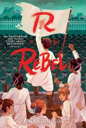 R Is for Rebel de J Anderson Coats