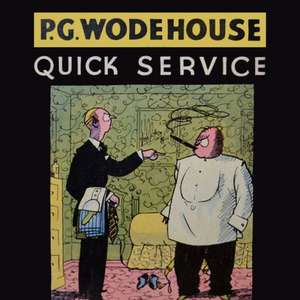 Quick Service de P. G. Wodehouse