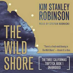 The Wild Shore de Kim Stanley Robinson