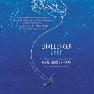 Challenger Deep de Neal Shusterman