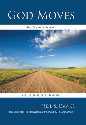 God Moves de Neil S Davies