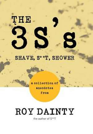 The 3s's de Roy Dainty