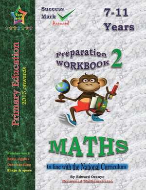 Preparation Workbook 2 Maths de Edward Oranye