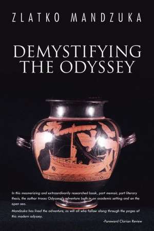 Demystifying the Odyssey de Zlatko Mandzuka