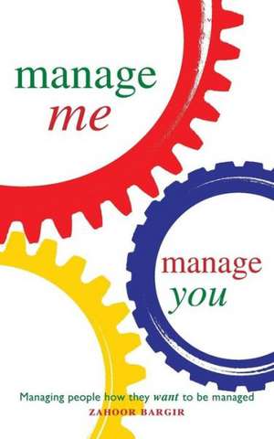 Manage Me, Manage You de Zahoor Bargir