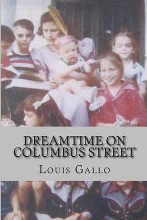 Dreamtime on Columbus Street de Louis Gallo