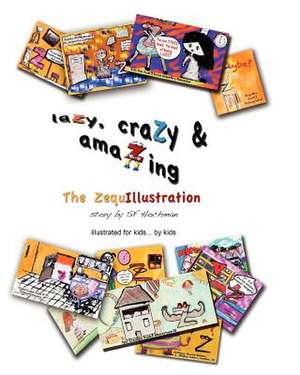 Lazy, Crazy & Amazing de S. F. Hochman