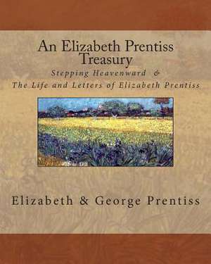 An Elizabeth Prentiss Treasury de Mrs Elizabeth Prentiss