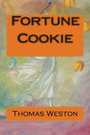 Fortune Cookie de Thomas Weston