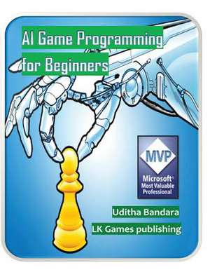 AI Game Programming for Beginners de MR Uditha Bandara