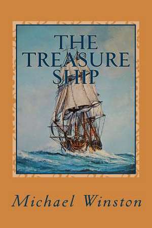 The Treasure Ship de Michael Winston