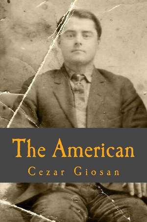 The American de Cezar Giosan