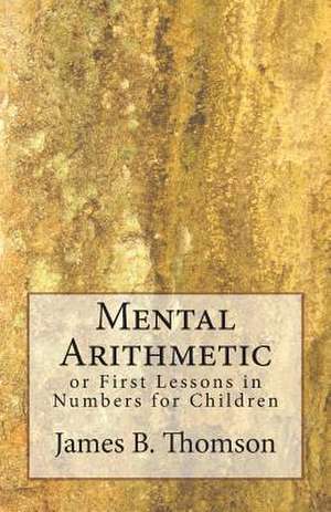 Mental Arithmetic de James Bates Thomson