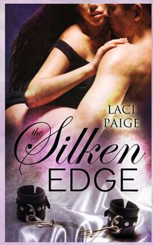 The Silken Edge: In Search of Peace de Laci Paige