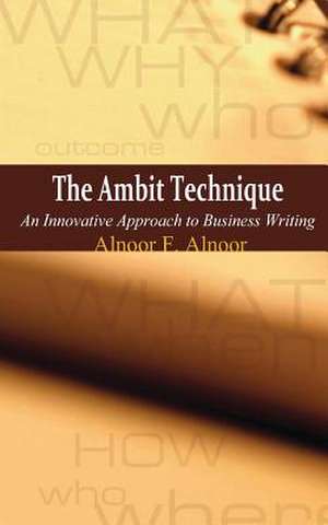 The Ambit Technique de Alnoor F. Alnoor