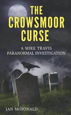 The Crowsmoor Curse de Jan McDonald