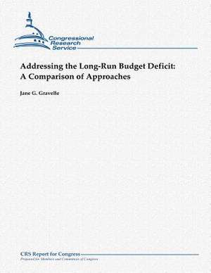 Addressing the Long-Run Budget Deficit de Jane G. Gravelle