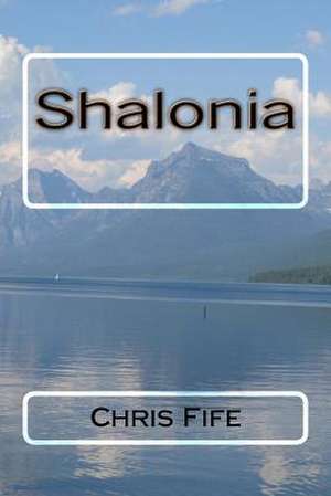 Shalonia de Chris Fife