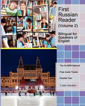 First Russian Reader (Volume 2) de Vadim Zubakhin