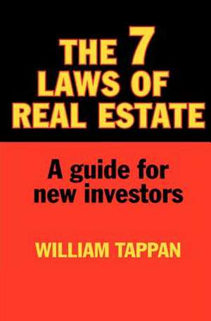 The 7 Laws of Real Estate de William Tappan