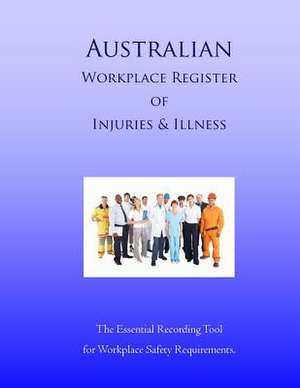 Australian Workplace Register of Injuries & Illness de Iguides