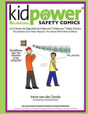 Kidpower Bi-Lingual Safety Comics de Irene Van Der Zande