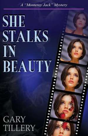 She Stalks in Beauty de Gary Tillery