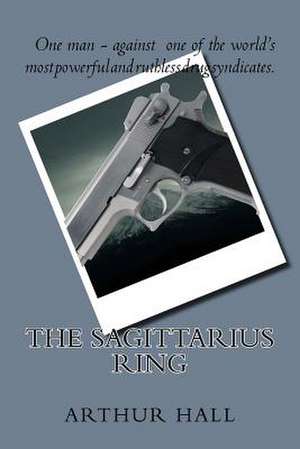 The Sagittarius Ring de MR Arthur Hall