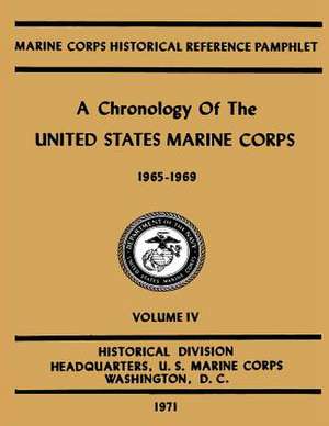 A Chronology of the United States Marine Corps de U. S. Marine Corps