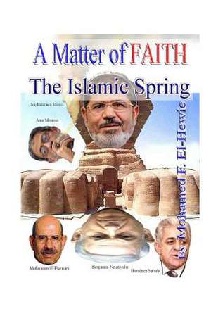 A Matter of Faith de Mohamed F. El-Hewie