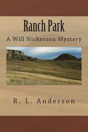 Ranch Park de R. L. Anderson