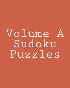 Volume a Sudoku Puzzles de Ted Rogers