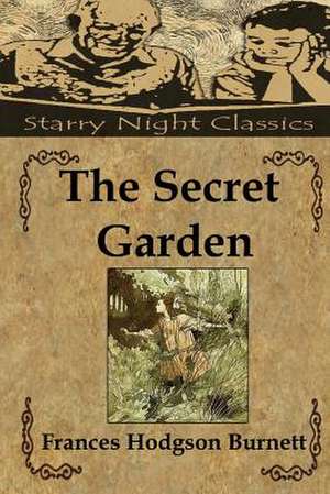 The Secret Garden de Frances Hodgson Burnett