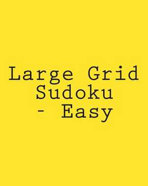 Large Grid Sudoku - Easy de Jackson Carter