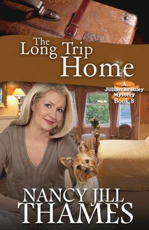 The Long Trip Home de Nancy Jill Thames