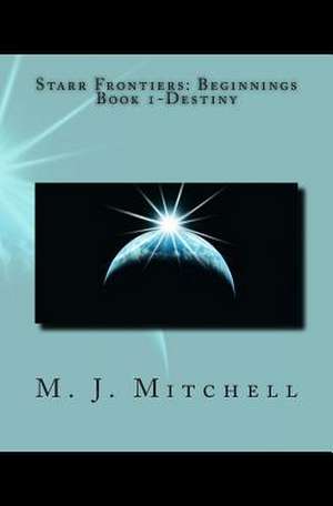 Starr Frontiers de M. J. Mitchell