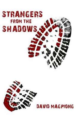 Strangers from the Shadows de David Magpiong