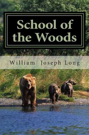 School of the Woods de William Joseph Long