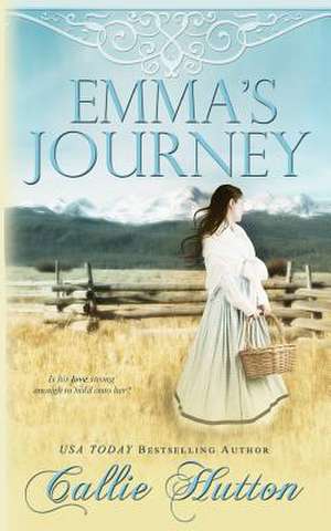 Emma's Journey de Callie Hutton