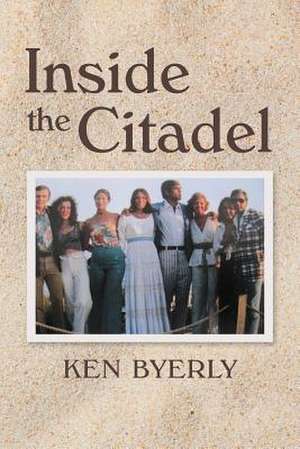 Inside the Citadel de Ken Byerly