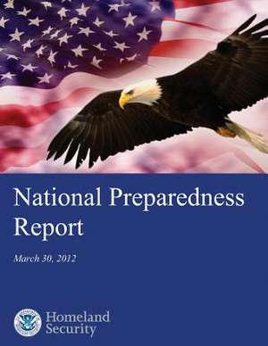 National Preparedness Report de U. S. Department of Homeland Security