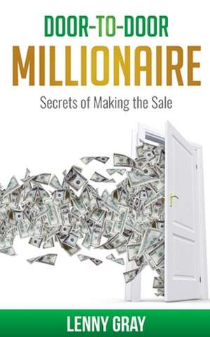 Door-To-Door Millionaire de Lenny Gray